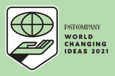 Fast Company World Changing Ideas Awards 2021